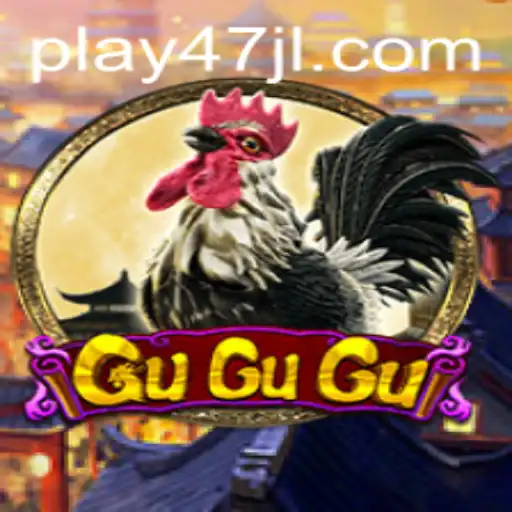 Exploring the Enthralling World of GuGuGu with 47JL.COM