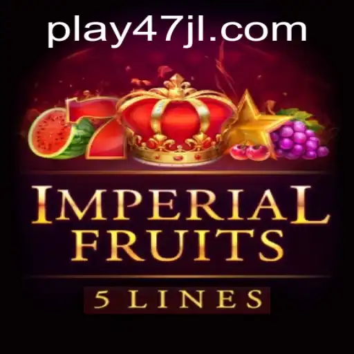 Experience Excitement with ImperialFruits5 on 47JL.COM